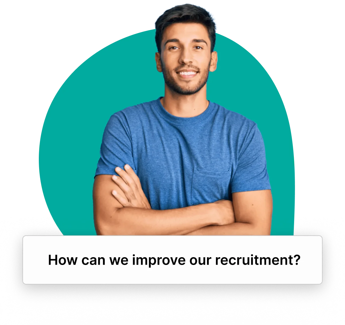 Man in blauw shirt met gevouwen armen voor een turquoise achtergrond met de tekst: "Hoe kunnen we onze recruitment verbeteren?".