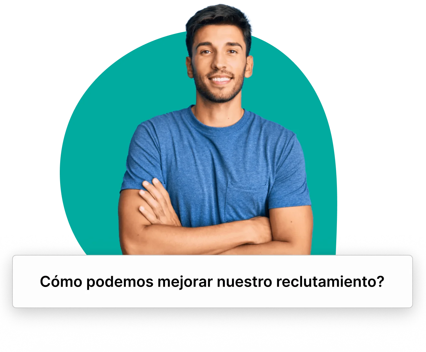 Man in blauw shirt met gevouwen armen voor een turquoise achtergrond met de tekst: "Hoe kunnen we onze recruitment verbeteren?".