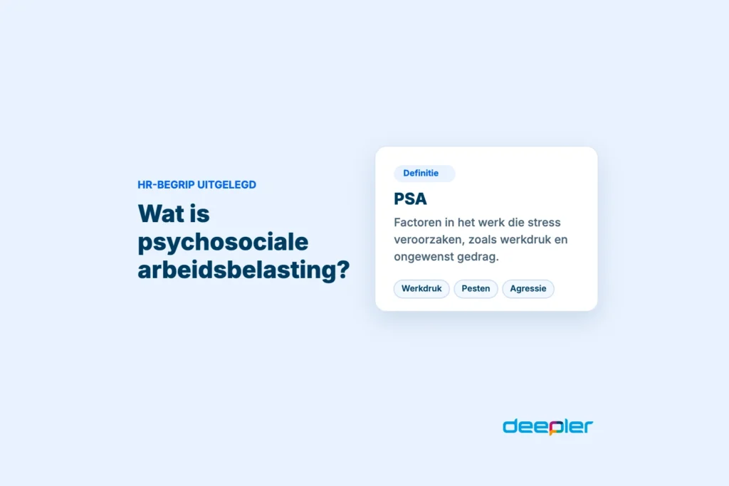 Wat is psychosociale arbeidsbelasting?