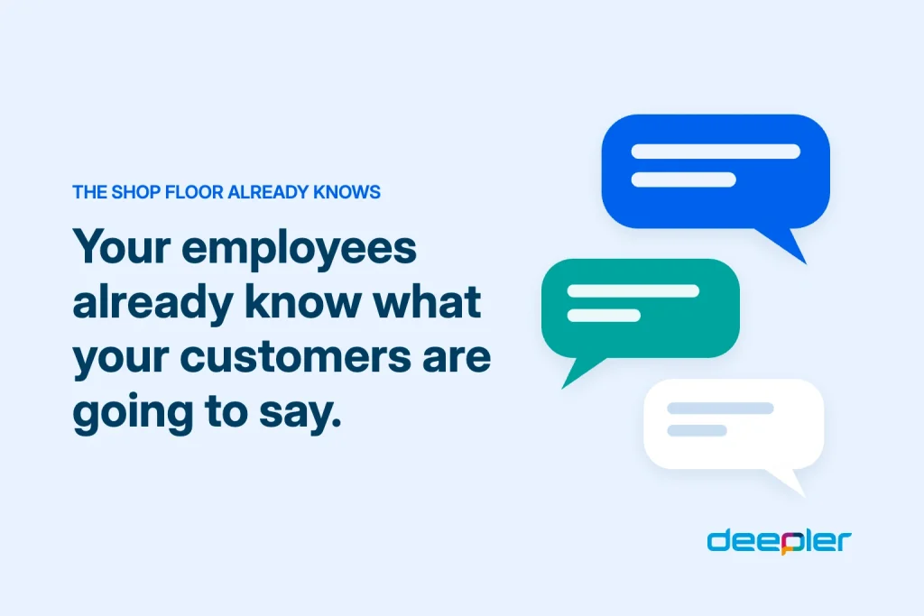 Deepler blog header with the text: Your employees already know what your customers are going to say